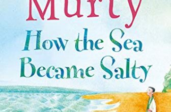 How the Sea Became Salty Hardcover – 19 April 2021
